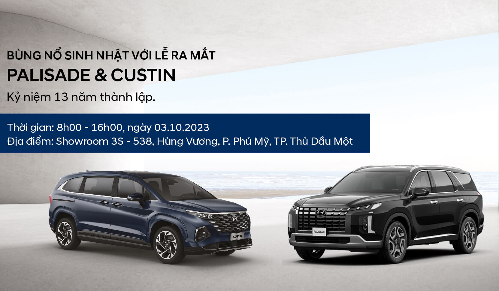 Hyundai Bình Dương - Lễ ra mắt PALISADE và CUSTIN